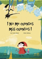 !no Me Cuentes Más Cuentos!